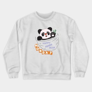 Happy Panda Bear - Wear it on Monday Crewneck Sweatshirt